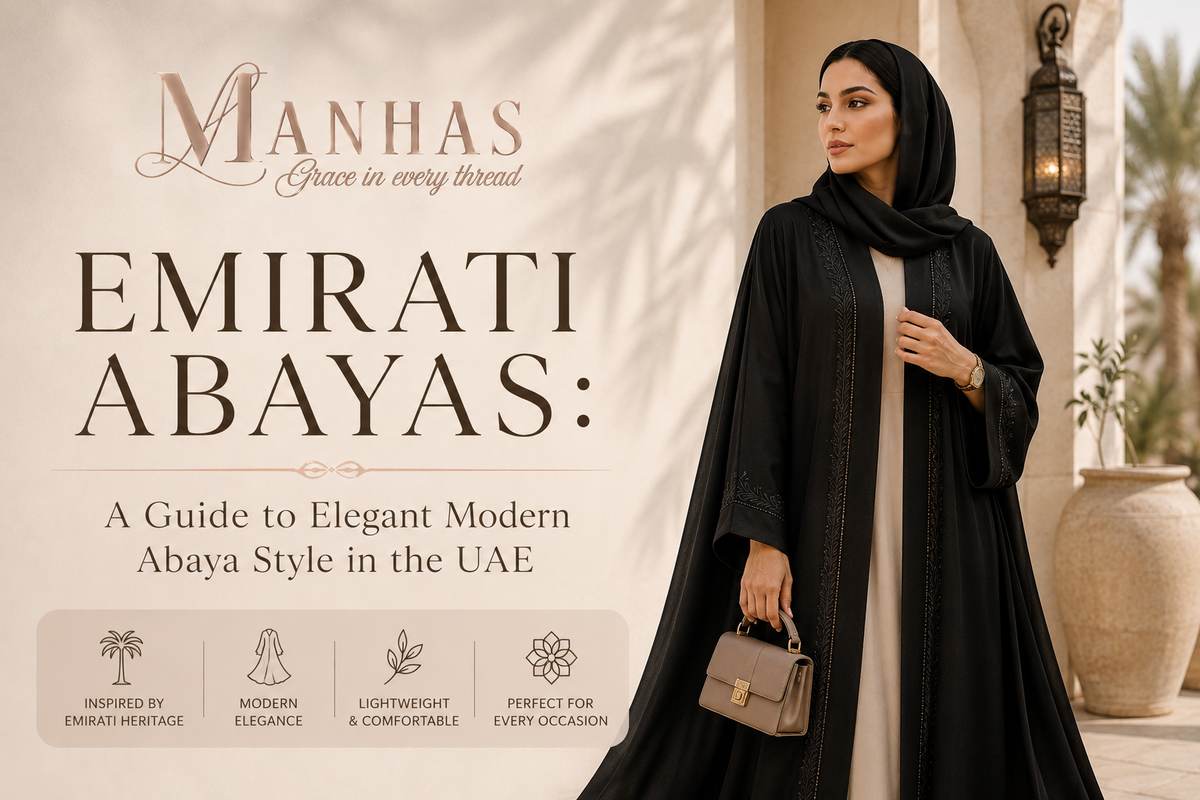 Emirati Abayas: A Guide to Elegant Modern Abaya Style in the UAE